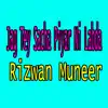Rizwan Muneer - Jag Tey Sacha Piyar Ni Labda - Single
